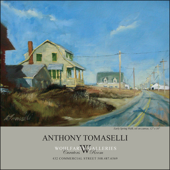 Anthony Tomaselli, Wolfarth Galleries, Provincetown